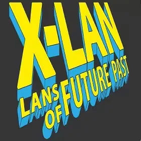 LAN All Night X: LAN'S of Future Past — Event logo